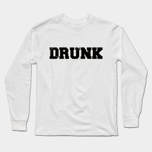 Drunk (Collegiate) Long Sleeve T-Shirt